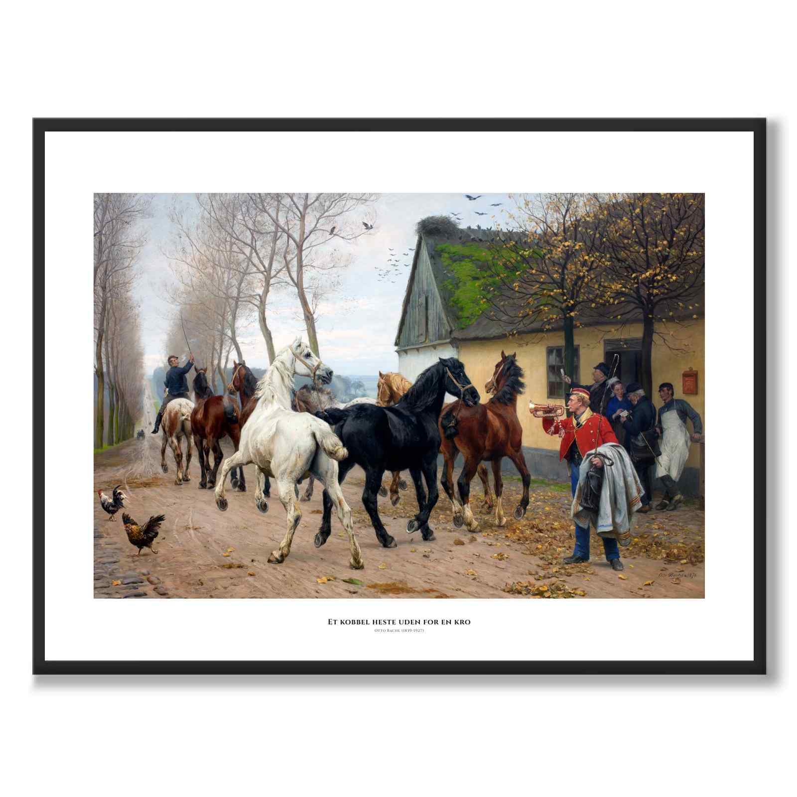 A Team of Horses Outside an Inn by Otto Bache as a poster – white border & title