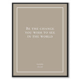 Gandhi - Be the change you wish to see in the world - Historly AB