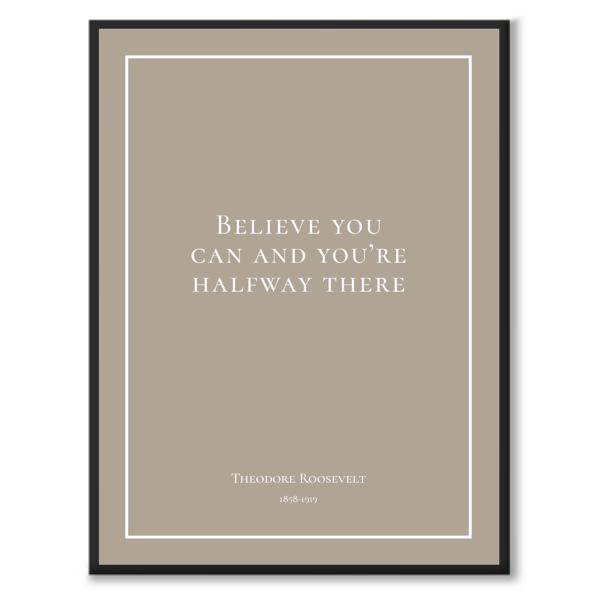 Roosevelt - Believe you can and you're halfway there - Historly AB