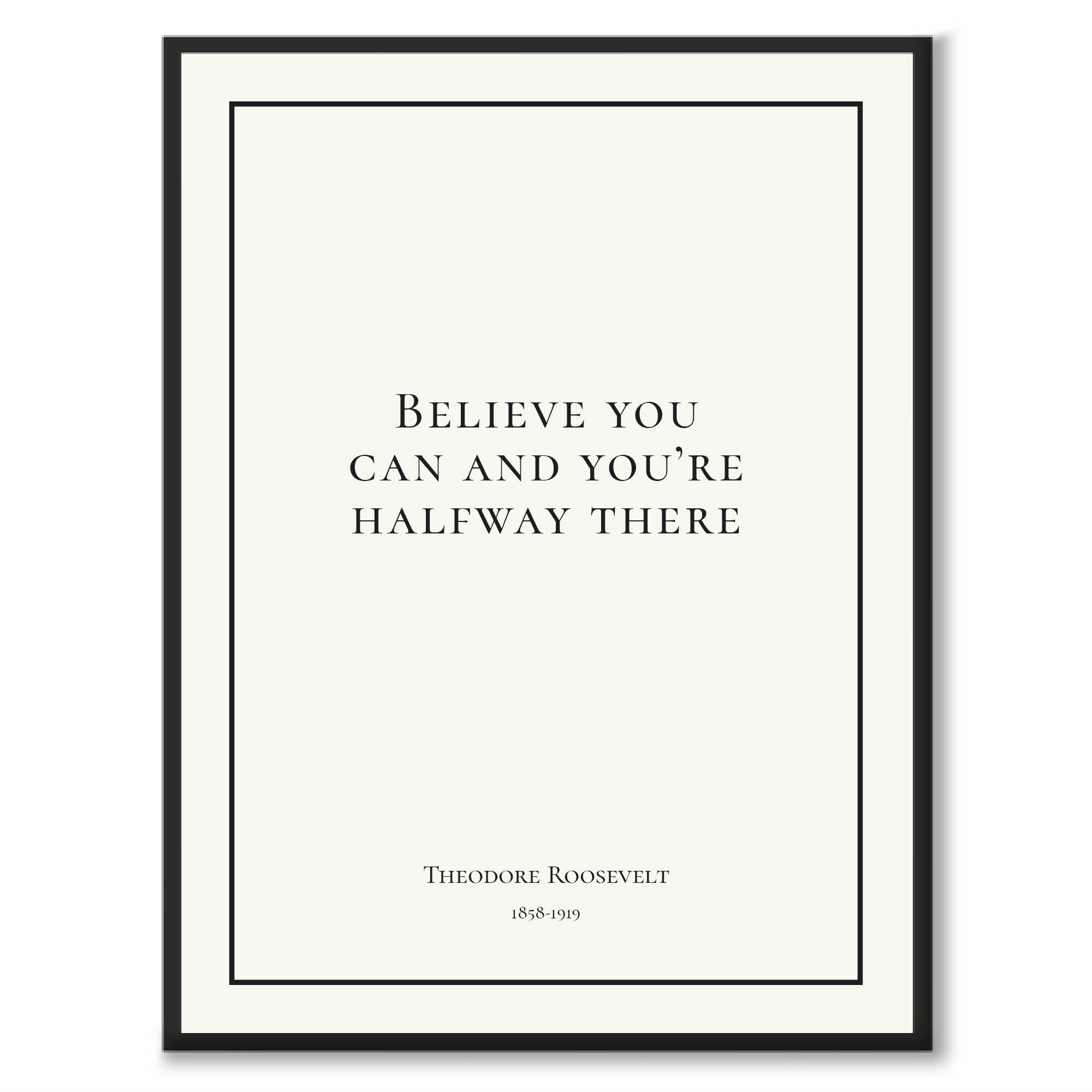 Roosevelt - Believe you can and you're halfway there - Historly AB