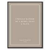 Pankhurst - I would rather be a rebel than a slave - Historly AB