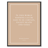 Franklin - In this world nothing can be said to be certain, except death and taxes - Historly AB