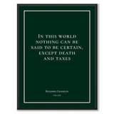 Franklin - In this world nothing can be said to be certain, except death and taxes - Historly AB