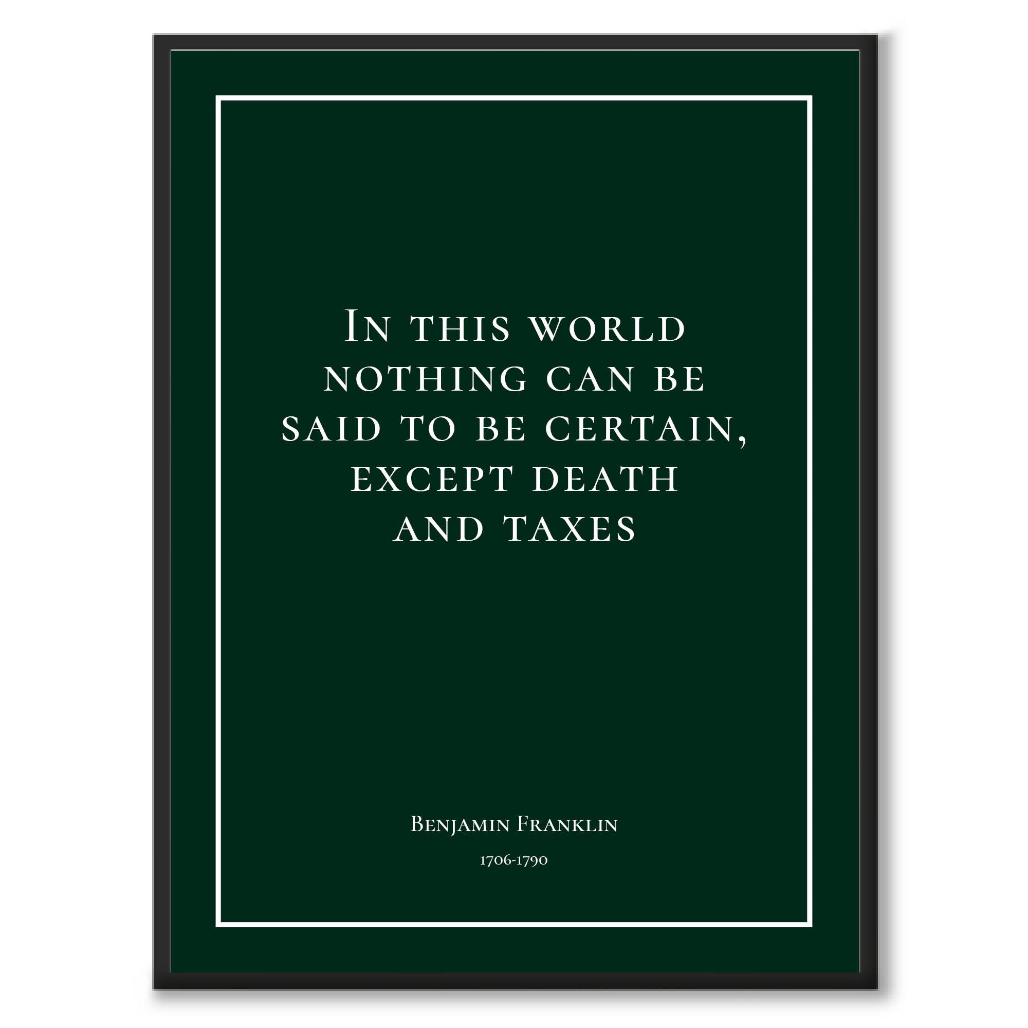Franklin - In this world nothing can be said to be certain, except death and taxes - Historly AB