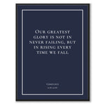 Confucius - Our greatest glory is not in never failing, but in rising every time we fall - Historly AB