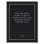 Confucius - Our greatest glory is not in never failing, but in rising every time we fall - Historly AB