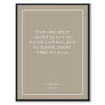 Confucius - Our greatest glory is not in never failing, but in rising every time we fall - Historly AB